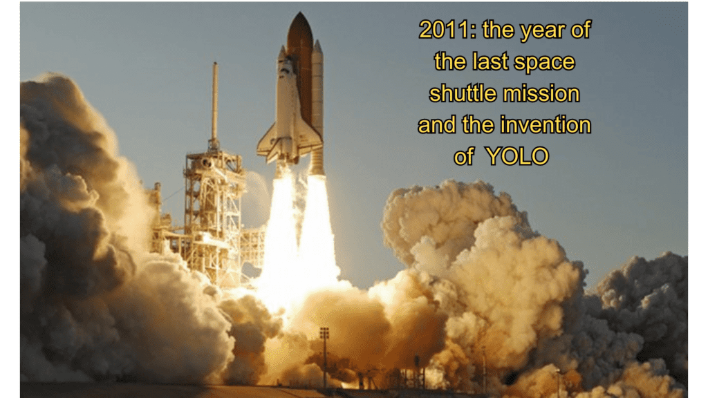 YOLO and space shuttle meme