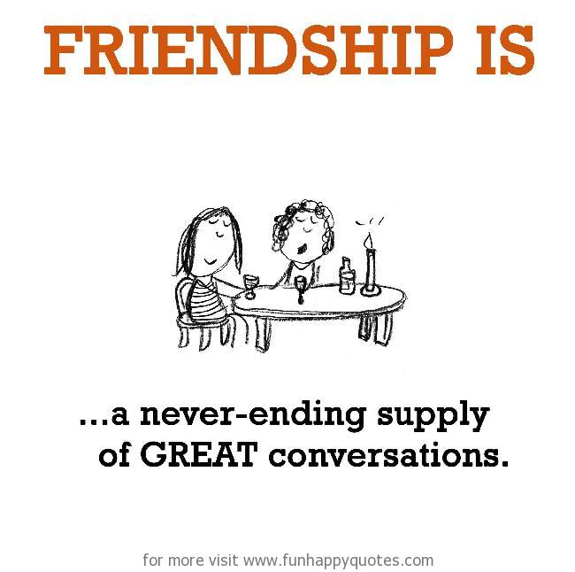 friendship is conversation